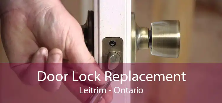 Door Lock Replacement Leitrim - Ontario