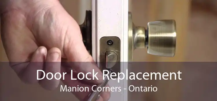 Door Lock Replacement Manion Corners - Ontario