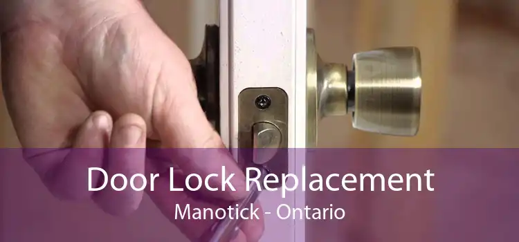 Door Lock Replacement Manotick - Ontario