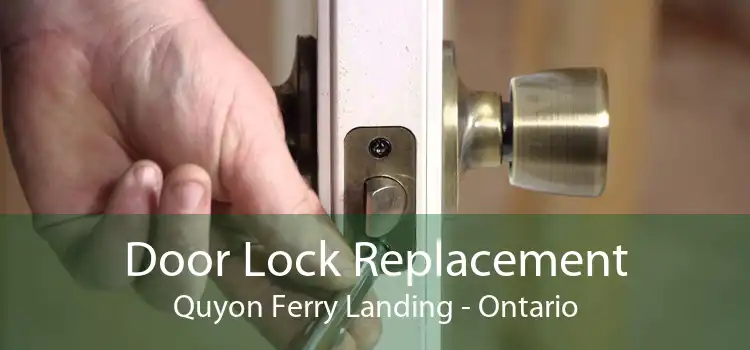 Door Lock Replacement Quyon Ferry Landing - Ontario