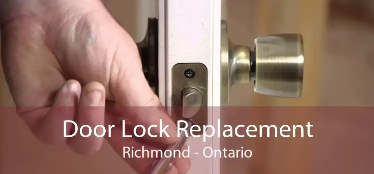 Door Lock Replacement Richmond - Ontario