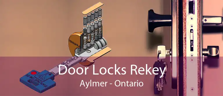 Door Locks Rekey Aylmer - Ontario