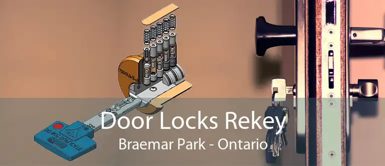 Door Locks Rekey Braemar Park - Ontario
