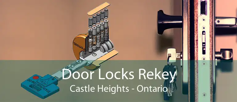 Door Locks Rekey Castle Heights - Ontario