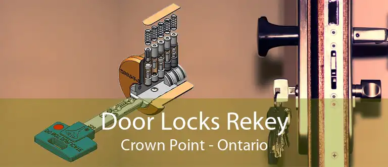Door Locks Rekey Crown Point - Ontario