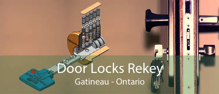 Door Locks Rekey Gatineau - Ontario