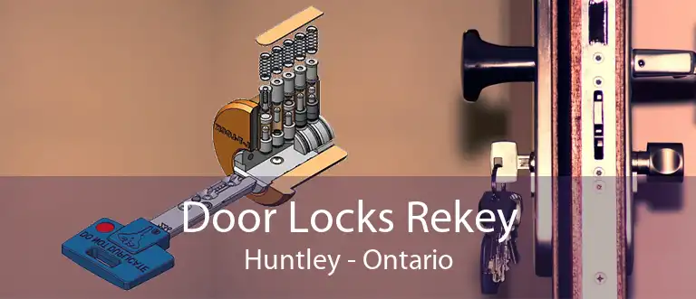 Door Locks Rekey Huntley - Ontario