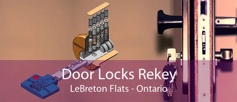 Door Locks Rekey LeBreton Flats - Ontario