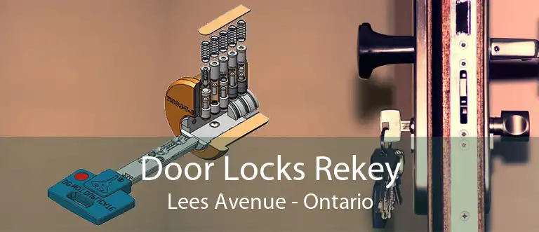 Door Locks Rekey Lees Avenue - Ontario