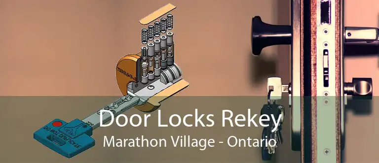 Door Locks Rekey Marathon Village - Ontario