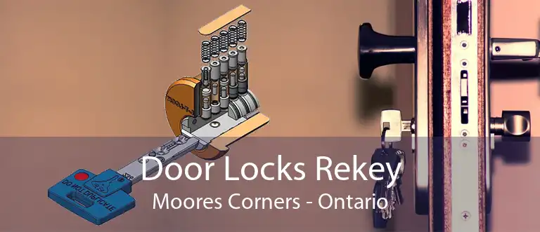 Door Locks Rekey Moores Corners - Ontario