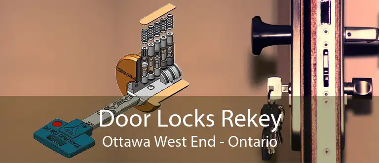 Door Locks Rekey Ottawa West End - Ontario