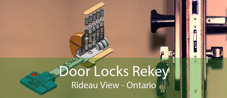 Door Locks Rekey Rideau View - Ontario