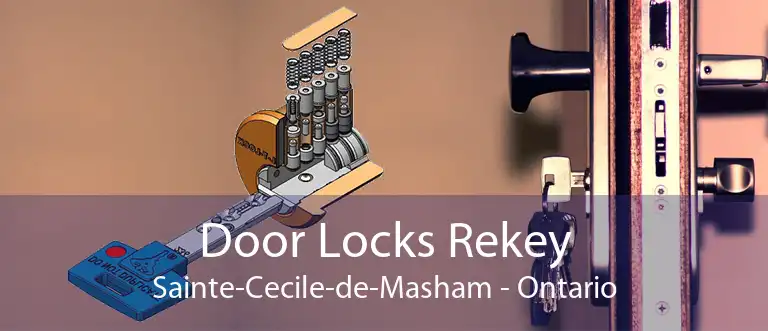 Door Locks Rekey Sainte-Cecile-de-Masham - Ontario