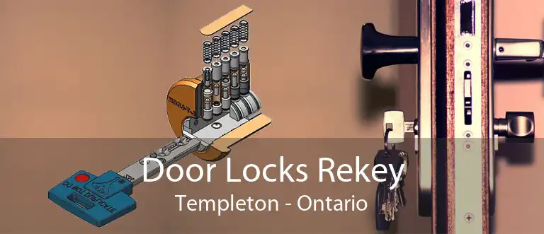 Door Locks Rekey Templeton - Ontario