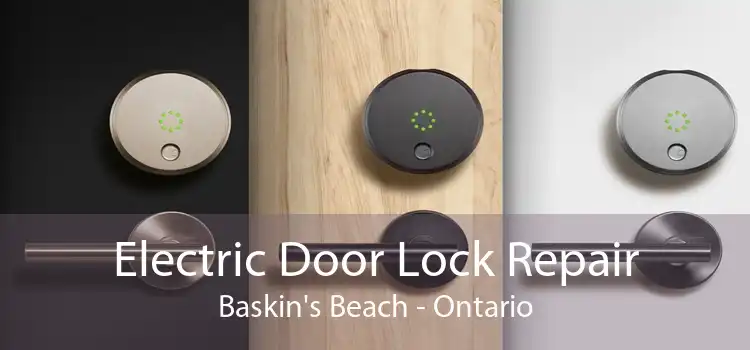 Electric Door Lock Repair Baskin's Beach - Ontario