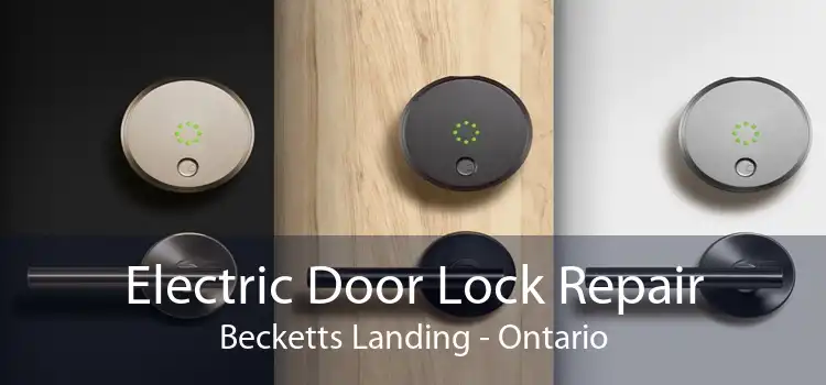 Electric Door Lock Repair Becketts Landing - Ontario