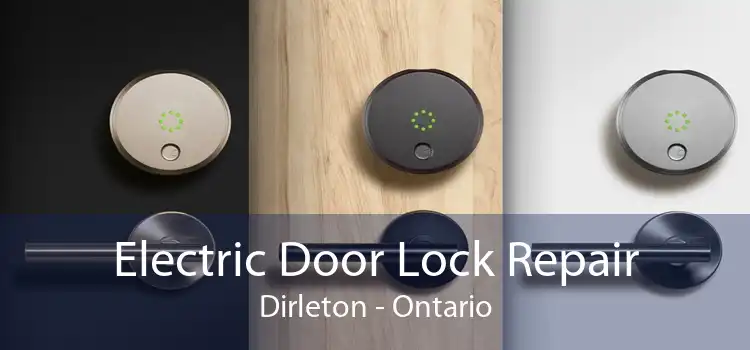 Electric Door Lock Repair Dirleton - Ontario