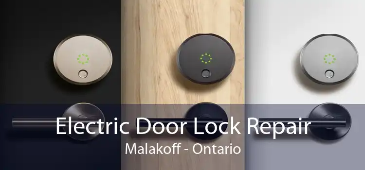 Electric Door Lock Repair Malakoff - Ontario