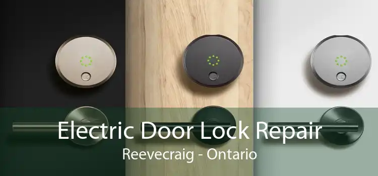 Electric Door Lock Repair Reevecraig - Ontario