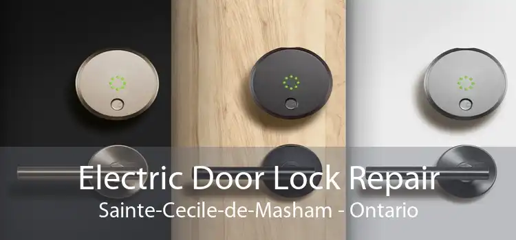 Electric Door Lock Repair Sainte-Cecile-de-Masham - Ontario