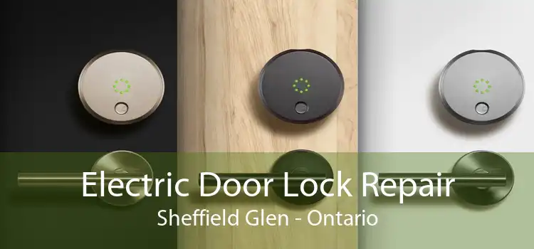 Electric Door Lock Repair Sheffield Glen - Ontario