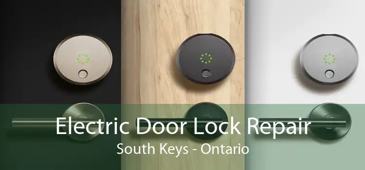 Electric Door Lock Repair South Keys - Ontario
