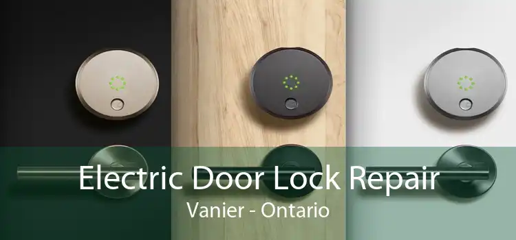 Electric Door Lock Repair Vanier - Ontario