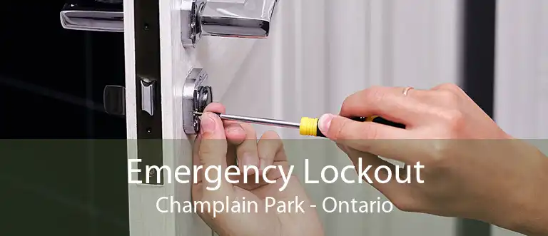 Emergency Lockout Champlain Park - Ontario