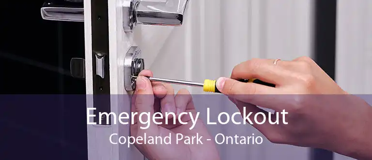 Emergency Lockout Copeland Park - Ontario
