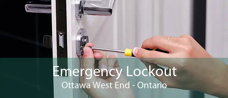 Emergency Lockout Ottawa West End - Ontario