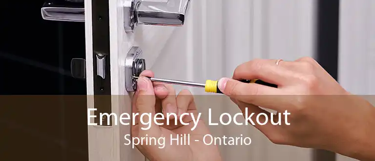 Emergency Lockout Spring Hill - Ontario