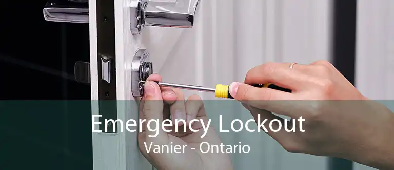 Emergency Lockout Vanier - Ontario