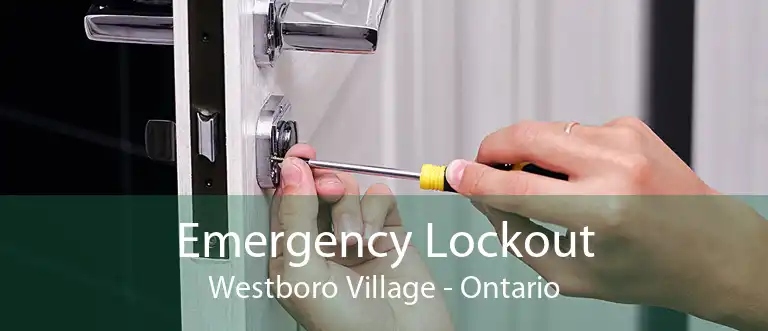 Emergency Lockout Westboro Village - Ontario