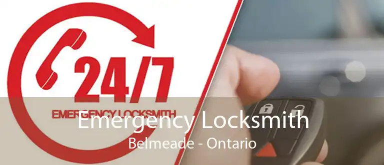 Emergency Locksmith Belmeade - Ontario