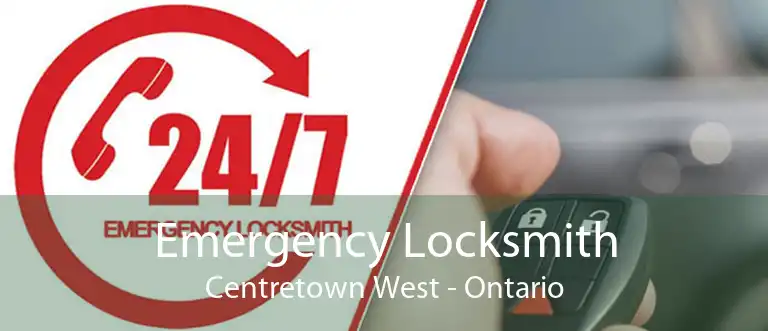 Emergency Locksmith Centretown West - Ontario