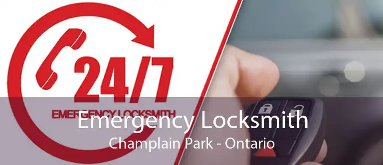 Emergency Locksmith Champlain Park - Ontario