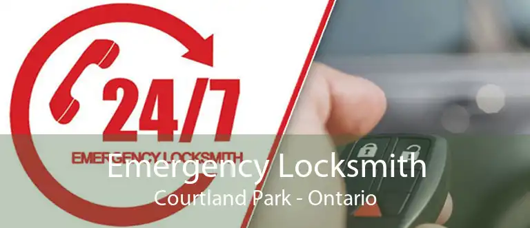 Emergency Locksmith Courtland Park - Ontario