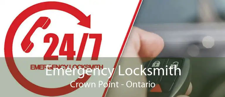 Emergency Locksmith Crown Point - Ontario