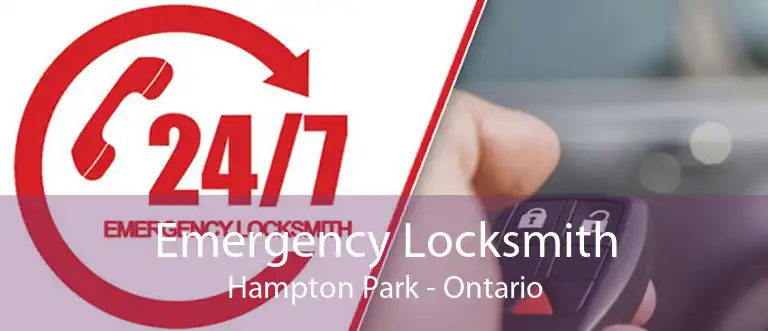 Emergency Locksmith Hampton Park - Ontario