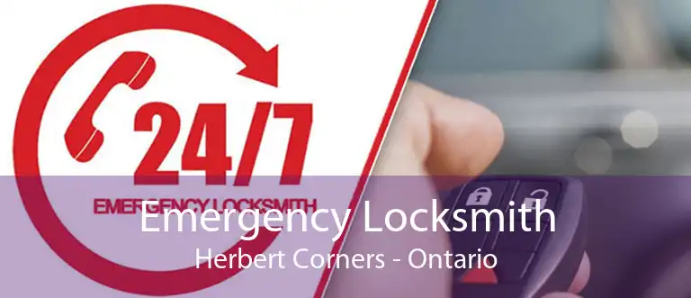 Emergency Locksmith Herbert Corners - Ontario