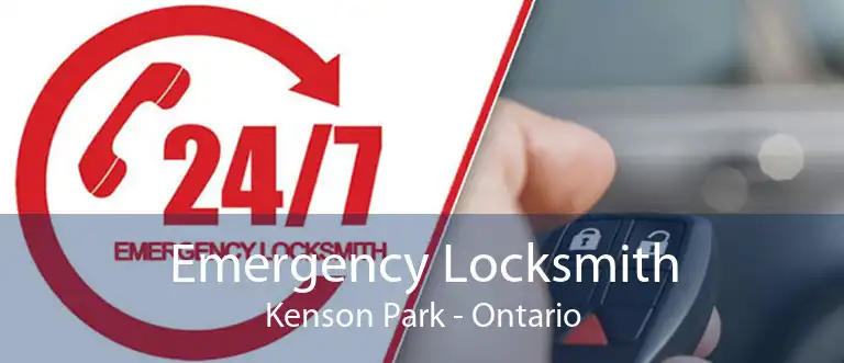 Emergency Locksmith Kenson Park - Ontario