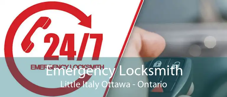 Emergency Locksmith Little Italy Ottawa - Ontario