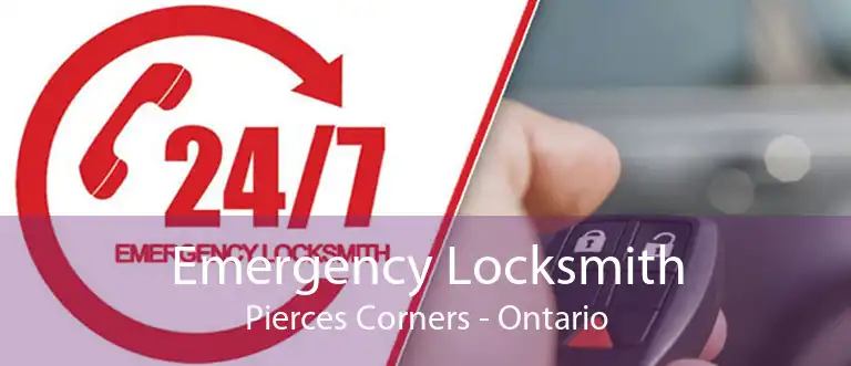 Emergency Locksmith Pierces Corners - Ontario