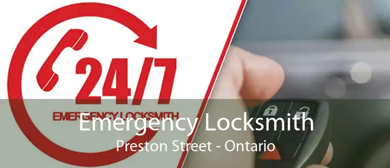 Emergency Locksmith Preston Street - Ontario