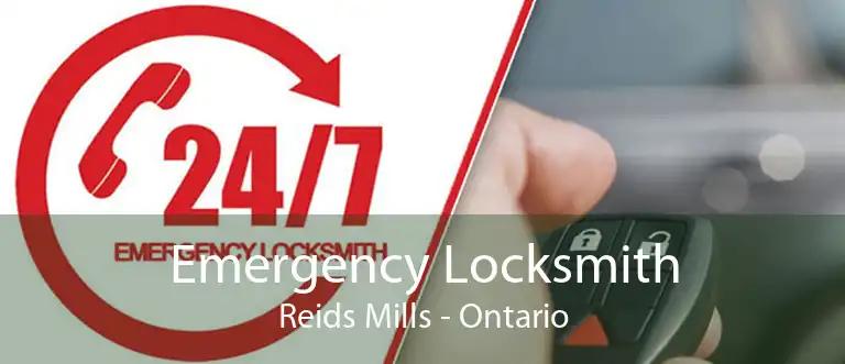 Emergency Locksmith Reids Mills - Ontario