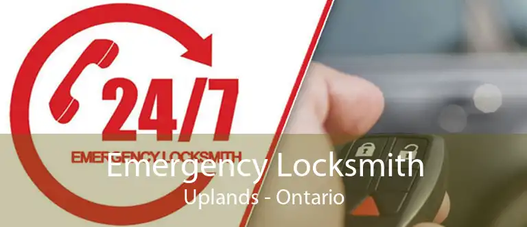 Emergency Locksmith Uplands - Ontario