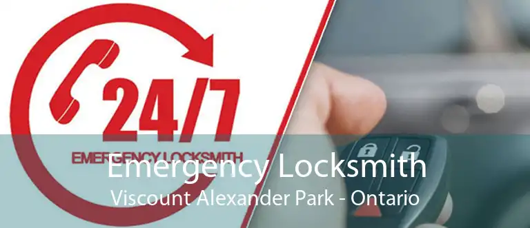 Emergency Locksmith Viscount Alexander Park - Ontario