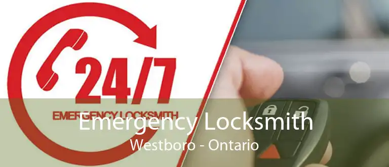 Emergency Locksmith Westboro - Ontario