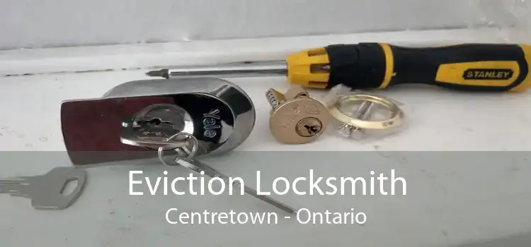 Eviction Locksmith Centretown - Ontario